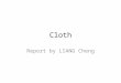 Cloth Report by LIANG Cheng. Stitch Meshes for Modeling Knitted Clothing with Yarn-Level Detail(SIG12) Cem Yuksely 1,2 Jonathan M. Kaldorz 1,3 Doug L