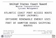 United States Coast Guard Marine Transportation Systems Management George Detweiler U.S. Coast Guard Washington, DC NOAA’s Hydrographic Services Review