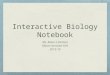 Interactive Biology Notebook Ms. Baker-Coleman Miami Norland SHS 2015-16