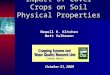 Impact of Cover Crops on Soil Physical Properties Newell R. Kitchen Matt Volkmann Newell R. Kitchen Matt Volkmann October 21, 2009