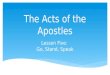 The Acts of the Apostles Lesson Five: Go, Stand, Speak
