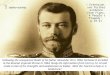 Following the unexpected death of his father Alexander III in 1894, Nicholas II acceded to the Russian imperial throne in 1894. Study the information from