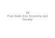 18 Post-Stalin Era: Economy and Society. Overview A.Main Themes B.Demography C.Economy D.Society