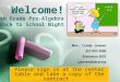 Welcome! Welcome! Sixth Grade Pre-Algebra Back to School Night Mrs. Cindy Jansen 267-893-3600 Extension 3655 cjansen@cbsd.org Please sign in at the center