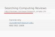 Searching Computing Reviews   Connie Ury cjury@nwmissouri.edu 660.562.1669