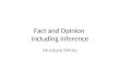 Fact and Opinion Including Inference Murdock/White