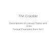 The Crucible Descriptions of Literary Styles and Eras Textual Examples from Act I
