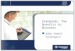 Standards: The Benefits to Business Gaby Jewell Strategist