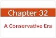 A Conservative Era Chapter 32. Click on the window to start video