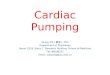 Cardiac Pumping Qiang XIA (夏强), PhD Department of Physiology Room C518, Block C, Research Building, School of Medicine Tel: 88208252 Email: xiaqiang@zju.edu.cn
