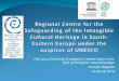 First annual meeting of category 2 centres active in the field of Intangible cultural heritage Sozopol, Bulgaria 24-26 July 2013 Regional Centre for the