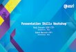 Presentation Skills Workshop Rudy Prosser GISP CTT+ Instructor, Esri Keera Morrish CTT+ Instructor, Esri