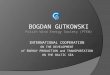 BOGDAN GUTKOWSKI Polish Wind Energy Society (PTEW) INTERNATIONAL COOPERATION ON THE DEVELOPMENT of ENERGY PRODUCTION and TRANSPORTATION ON THE BALTIC SEA