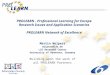 PROLEARN - Professional Learning for Europe Research Issues and Application Scenarios PROLEARN Network of Excellence Martin Wolpers wolpers@l3s.de L3S