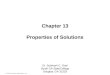 Chapter 13 Properties of Solutions Dr. Subhash C. Goel South GA StateCollege Douglas, GA 31533 © 2012 Pearson Education, Inc