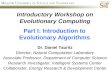 Introductory Workshop on Evolutionary Computing Dr. Daniel Tauritz Director, Natural Computation Laboratory Associate Professor, Department of Computer