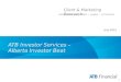 ATB Investor Services – Alberta Investor Beat Client & Marketing Research UNDERSTAND I ANTICIPATE I ENABLE I ACCELERATE 1 July 2015