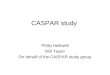 CASPAR study Philip Helliwell Will Taylor On behalf of the CASPAR study group