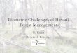 Biometric Challenges of Hawaii Forest Management N. Koch Research Forester