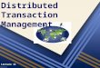 Lecture 11 Distributed Transaction Management. Concurrency Control The problem of synchronizing concurrent transactions such that the consistency of the