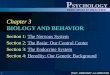 HOLT, RINEHART AND WINSTON P SYCHOLOGY PRINCIPLES IN PRACTICE 1 Chapter 3 BIOLOGY AND BEHAVIOR Section 1: The Nervous SystemThe Nervous System Section