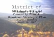 District of Summerland 2007 Draft Official Community Plan & Downtown Strategic Plan Council Workshop April 16, 2007