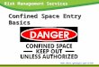 Www.doas.georgia.gov/risk Risk Management Services Confined Space Entry Basics