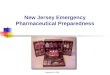New Jersey Emergency Pharmaceutical Preparedness September 28, 2005