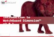 Copyright ©2015 WatchGuard Technologies, Inc. All Rights Reserved WatchGuard Training Introduction to WatchGuard Dimension™ v2.0.1