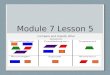 Module 7 Lesson 5 Compare and classify other polygons