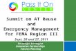 Summit on AT Reuse and Emergency Management for FEMA Region III Sept. 26 and 27, 2011 Philadelphia Successful Strategies Innovative Partnerships Futures