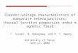 Current-voltage characteristics of manganite heterojunctions: Unusual junction properties under magnetic field T. Susaki, N. Nakagawa, and H. Y. Hwang