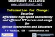 UbuntuNet Alliance  Information for Change: Securing affordable high speed connectivity and efficient ICT access and usage for African