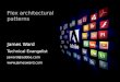 2006 Adobe Systems Incorporated. All Rights Reserved. 1 Flex architectural patterns James Ward Technical Evangelist jaward@adobe.com 