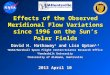 Effects of the Observed Meridional Flow Variations since 1996 on the Sun’s Polar Fields David H. Hathaway 1 and Lisa Upton 2,3 1 NASA/Marshall Space Flight