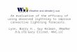 An evaluation of the efficacy of using observed lightning to improve convective lightning forecasts. Lynn, Barry H., Guy Kelman, Weather It Is, LTD, Gary