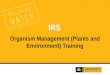 1 IRS Organism Management (Plants and Environment) Training