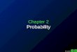 C4, L1, S1 Chapter 2 Probability. C4, L1, S2 I am offered two lotto cards: –Card 1: has numbers –Card 2: has numbers Which card should I take so that