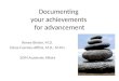 Documenting your achievements for advancement Renee Binder, M.D. Elena Fuentes-Afflick, M.D., M.P.H. SOM Academic Affairs