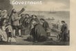 Origins of American Government. Who were the early settlers of our country and why did they come? English -they came seeking: -religious freedom -a fresh