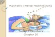 Psychiatric / Mental Health Nursing Sleep Disorders Chapter 20