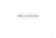RECURSION 1. Two approaches to writing repetitive algorithms: Iteration Recursion  Recursion is a repetitive process in which an algorithm calls itself