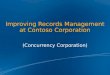 Improving Records Management at Contoso Corporation (Concurrency Corporation)
