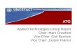 ATG Applied Technologies Group Report Chair: Mark Crawford Vice Chair: Gait Boxman Vice Chair: Jostein Frømyr