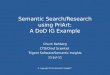 © copyright 2011 Semantic Insights™ Semantic Search/Research using PriArt: A DoD IG Example Chuck Rehberg CTO/Chief Scientist Trigent Software/Semantic