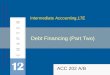 Intermediate Accounting,17E Debt Financing (Part Two) ACC 202 A/B
