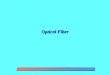 Optical Fiber. Communication system with light as the carrier and fiber as communication medium Propagation of light in atmosphere impractical: water