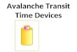 Avalanche Transit Time Devices. INTRODUCTION Rely on the effect of voltage breakdown across a reverse biased p-n junction. The avalanche diode oscillator
