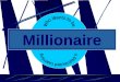 Millionaire. Goals of the Presentation To introduce emerging technologies in distributed learning environments To discuss implications of investment in