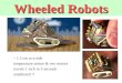Wheeled Robots ~ 1.5 cm to a side temperature sensor & two motors travels 1 inch in 3 seconds untethered !!